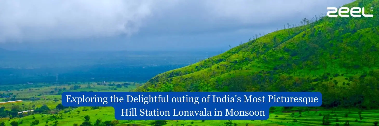 Monsoon getaway to Lonavala: Exploring the Delightful outing of India's Most Picturesque Hill Station Lonavala in Monsoon - Zeelretail