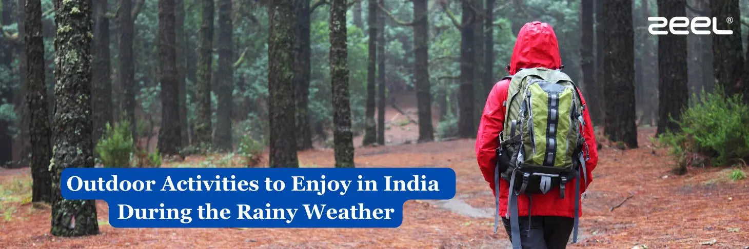 12 Outdoor Activities to Enjoy in India During the Rainy Weather - Zeelretail